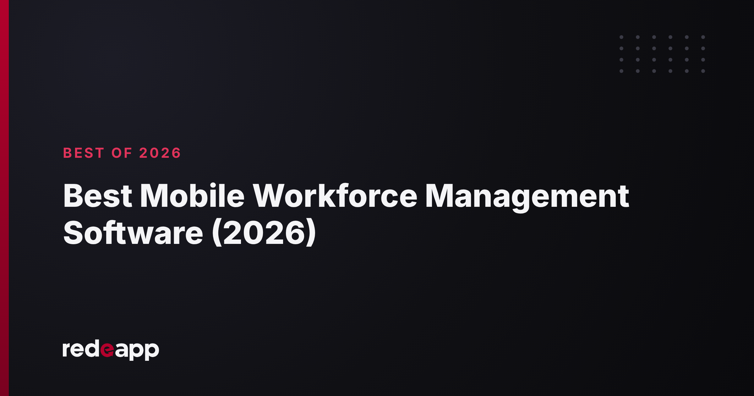 Best Mobile Workforce Management Software (2026)