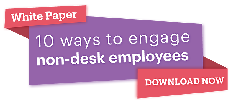 10 ways to engage non-desk employees