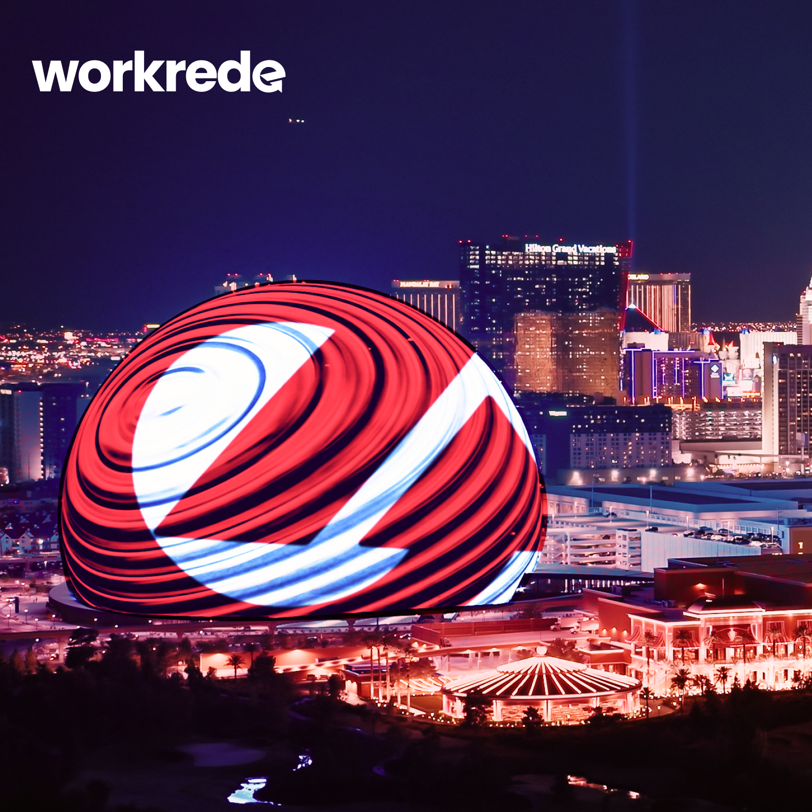 las vegas sphere with the workrede logo for hr tech conference